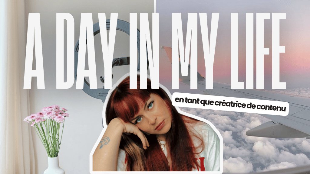 A day in my life — miniature YouTube personnalisée