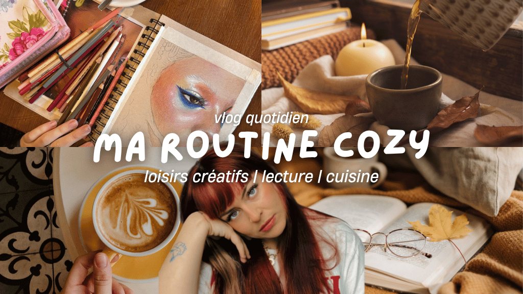 Ma routine cozy — miniature YouTube personnalisée